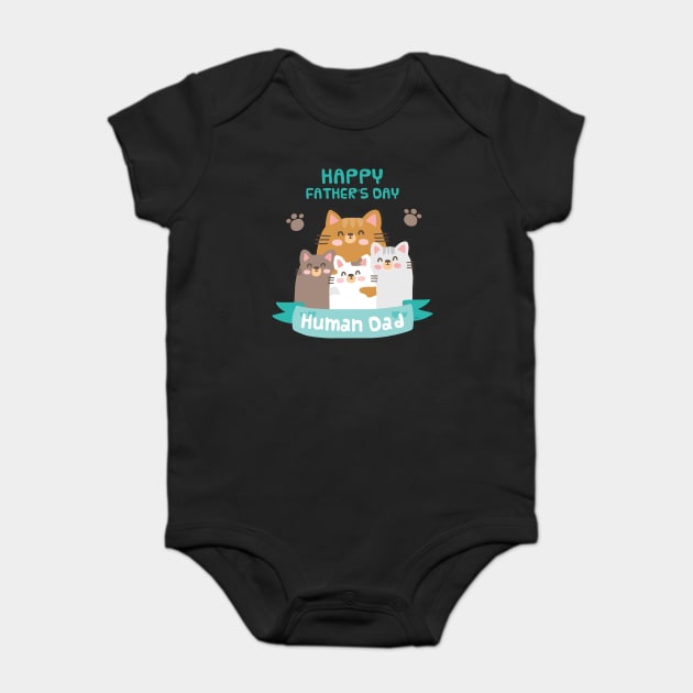 Happy Fathers Human Dad Cats Baby Bodysuit by creative